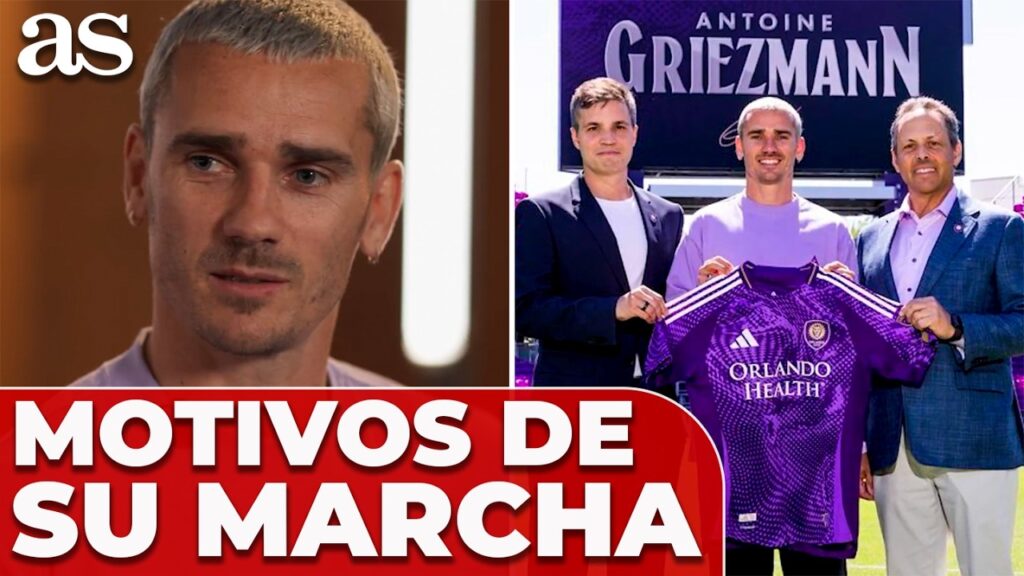 GRIEZMANN confiesa los CUATRO MOTIVOS que le llevan a dejar el ATLÉTICO DE MADRID para irse a la MLS
