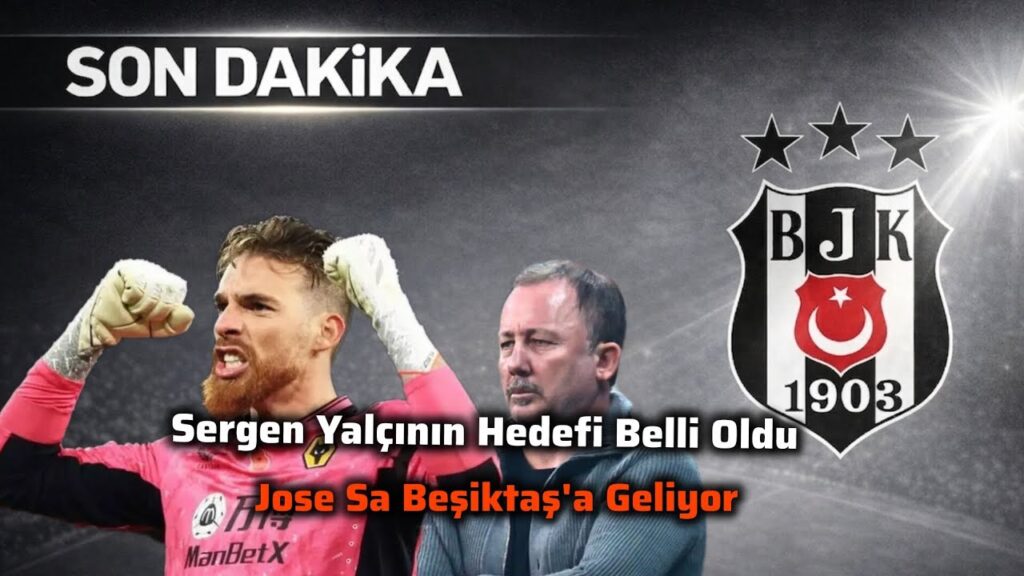 Sergen Yalçın Kalecisini Buldu | José Sá Beşiktaş'a Geliyor