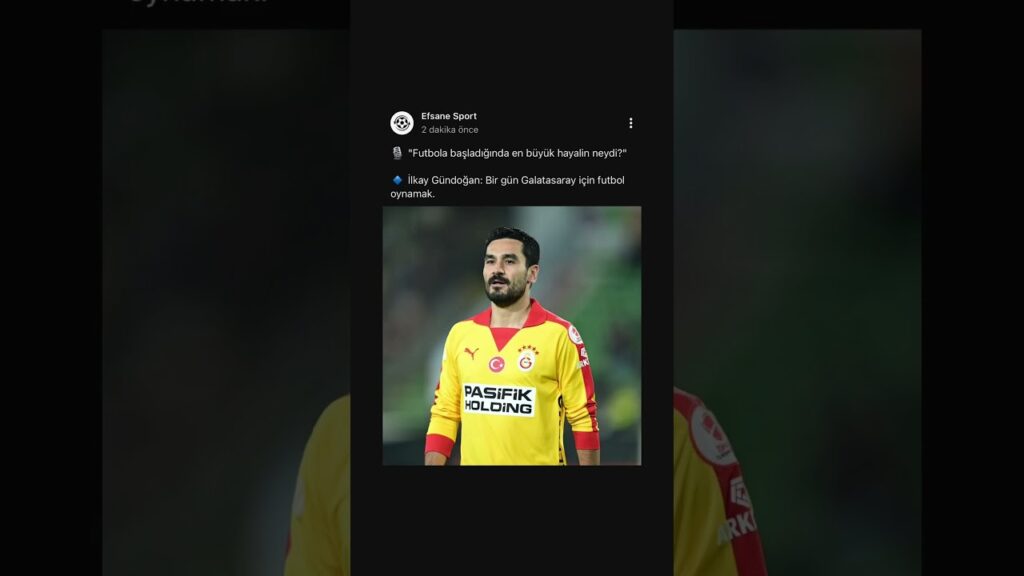 🗣️İlkay Gündoğan: Bir gün Galatasaray için futboloynamak. #galatasaray #ilkaygundogan
