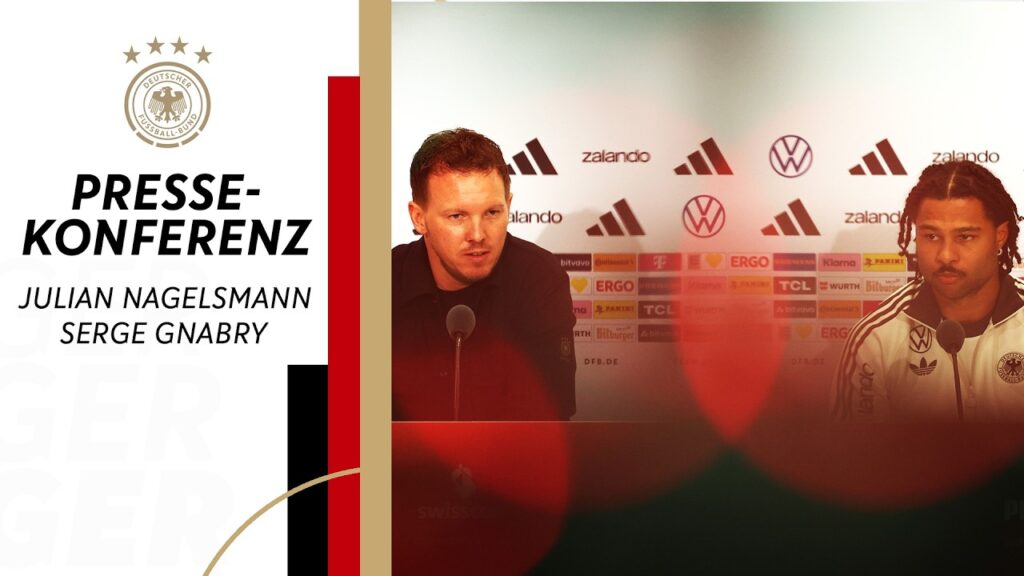 RE-LIVE | PK der Nationalmannschaft vor der Schweiz mit Julian Nagelsmann und Serge Gnabry