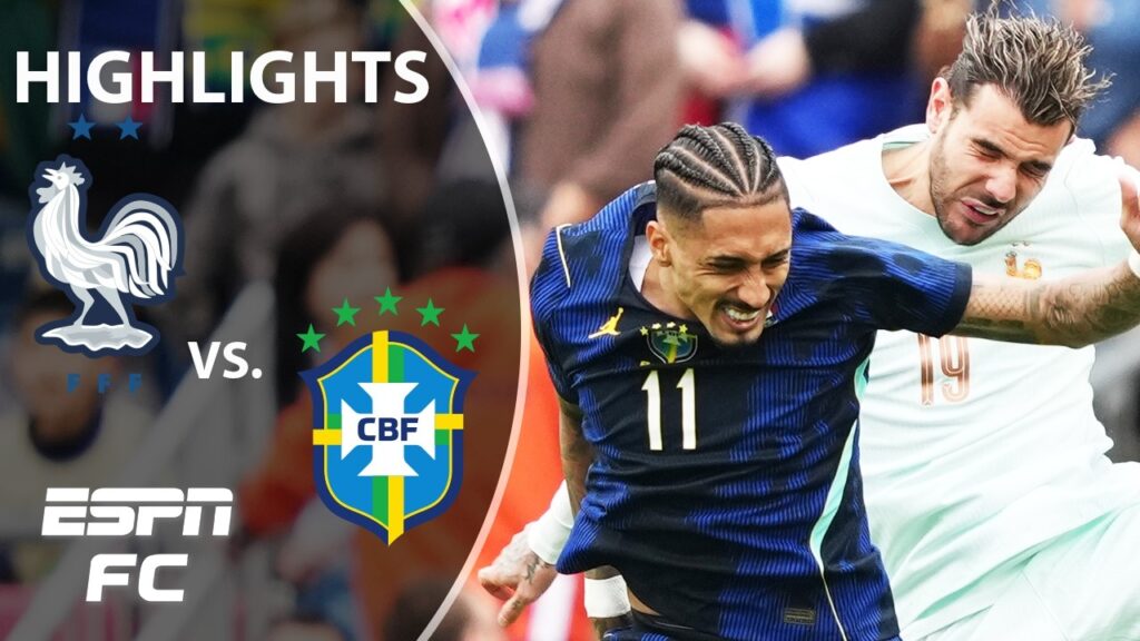 France vs. Brazil | Full Game Highlights | ESPN FC