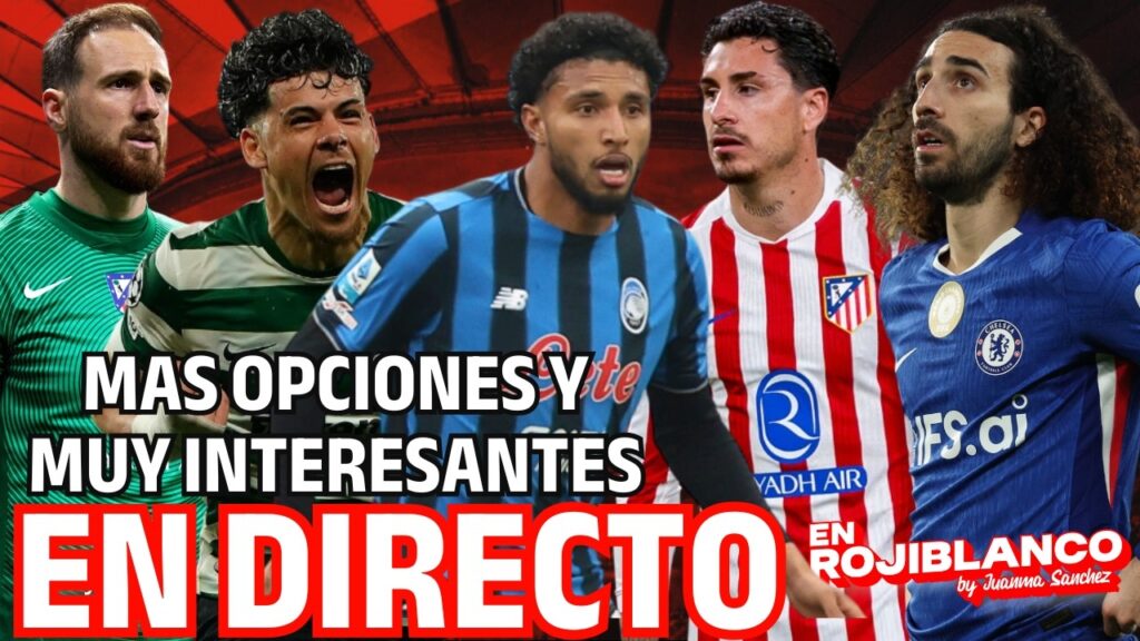 EDERSON A PUNTO + CUCURELLA SUEÑO LATERAL + DECISIONES CON OBLAK, GIMENEZ Y ALMADA