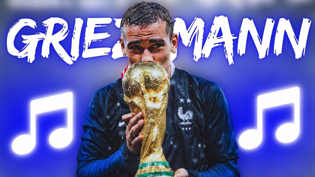 ♫ ANTOINE GRIEZMANN | Chansons Foot ♫