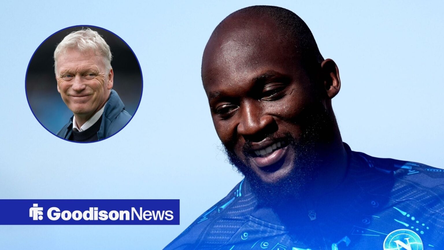 Napoli statement could force cut-price Romelu Lukaku exit with David Moyes hopeful