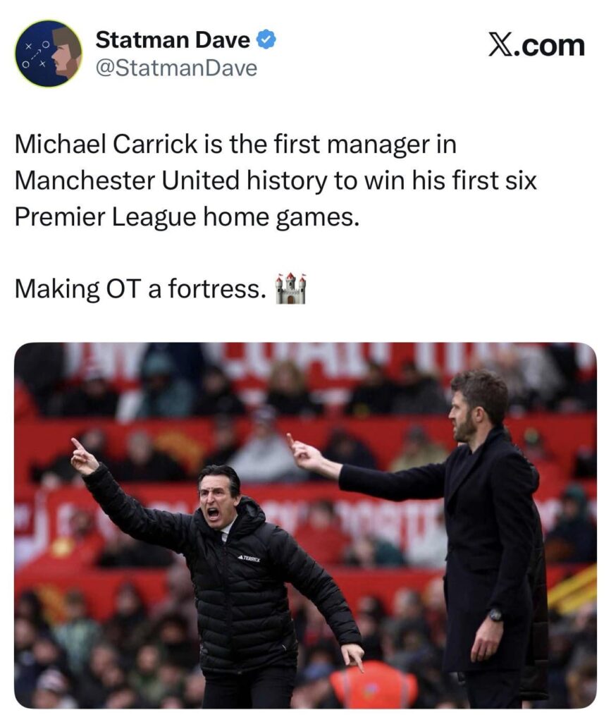 Michael Carrick is the first manager in Manchester United history to win his first six Premier League home games. Making OT a fortress. 🏰