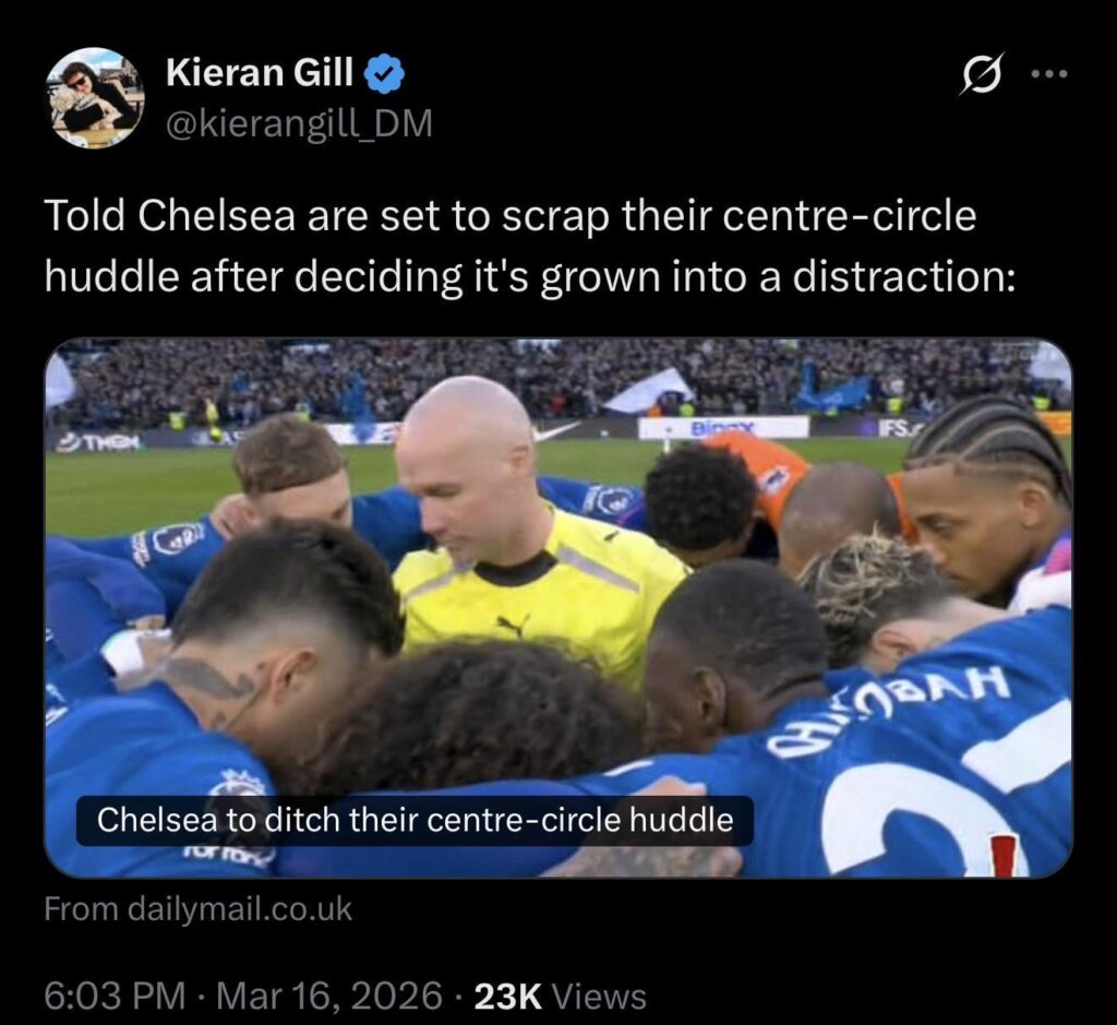 Kieran Gill: Told Chelsea are set to scrap their centre-circle huddle after deciding it's grown into a distraction