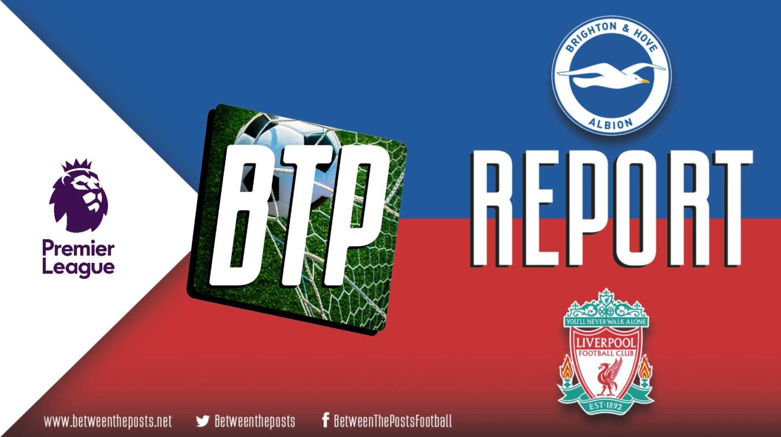 Brighton & Hove Albion Vs Liverpool: Welbeck’s Double Sinks The Reds In Tactical Masterclass (2-1) Brighton & Hove Albion Vs Liverpool: Welbeck’s Double Sinks The Reds In Tactical Masterclass (2-1)