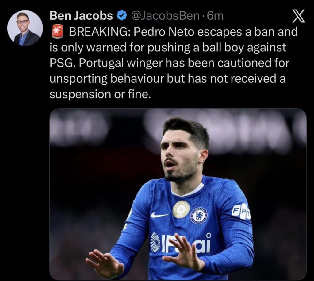 [JacobsBen] 🚨 BREAKING: Pedro Neto escapes a ban and is only warned for pushing a ball boy against PSG. Portugal winger has been cautioned for unsporting behaviour but has not received a suspension or fine.