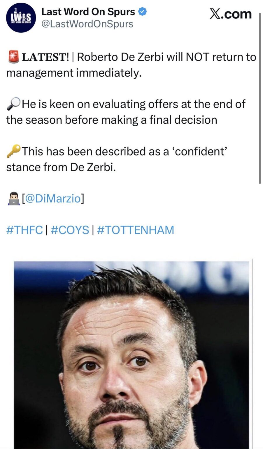 [DiMarzio]Roberto De Zerbi will NOT return to management immediately.