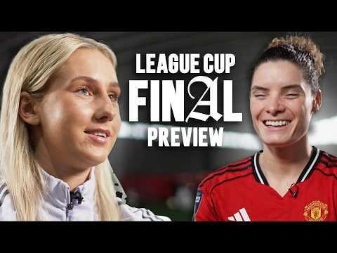 [United Women] "Every Final Is Special" 🤩 | League Cup Final: Preview