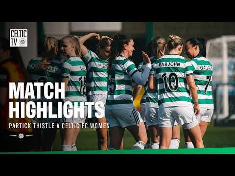 SWPL Match Highlights | Partick Thistle v Celtic FC Women (22/03/26)