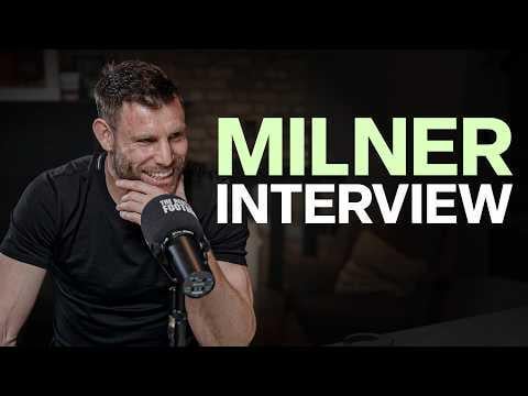 The Rest is Football: Milner On The Appearance Record, Winning It All & Klopp’s Influence