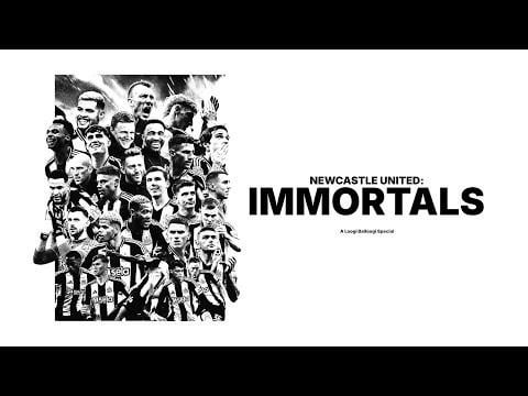 Newcastle United: Immortals