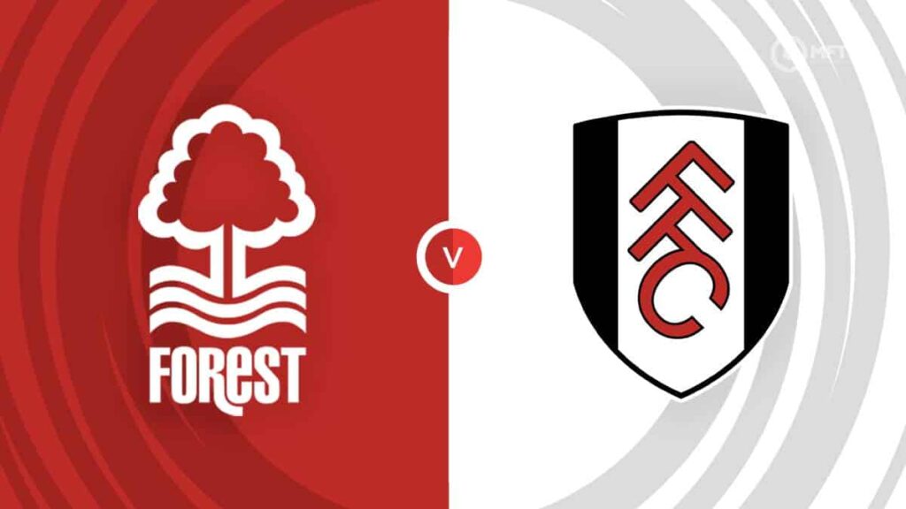 Nottingham Forest vs Fulham Prediction and Betting Tips