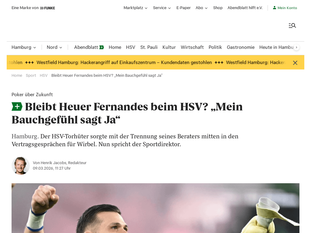 HSV-Sportdirektor über möglichen Verbleib von Torhüter Heuer Fernandes: "Mein Bauch sagt, dass Ferro bei uns bleiben wird, das ist natürlich klar. Wir sind in Gesprächen und schauen mal, wer seine neue Agentur wird."