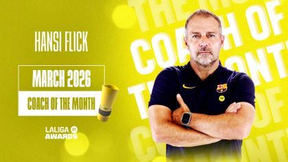 Hansi Flick has been named as La Liga Manager of the Month for March.
