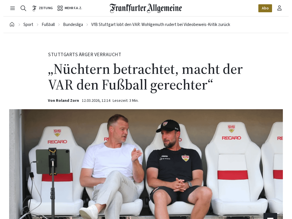 Wohlgemuth: "Ich habe mir das für uns beim VfB Stuttgart angeschaut, nachdem wir zuletzt nicht immer Profiteure dieser Entscheidungen waren. Von den 14 VAR-Entscheidungen an unsere Adresse gingen 10 gegen uns aus. Richtigerweise, weil sie alle korrekt waren. Mir kommen die Schiris zu schlecht weg."
