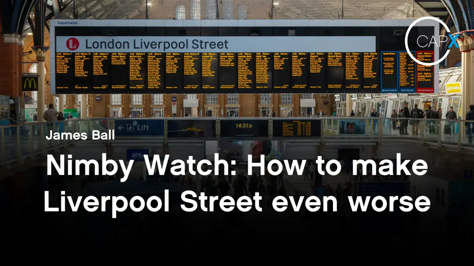 Nimby Watch: How to make Liverpool Street even worse Nimby Watch: How to make Liverpool Street even worse