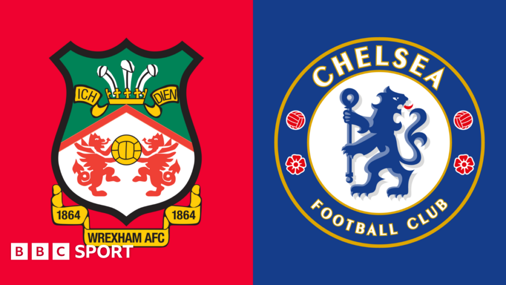 Wrexham vs Chelsea: FA Cup stats & head-to-head
