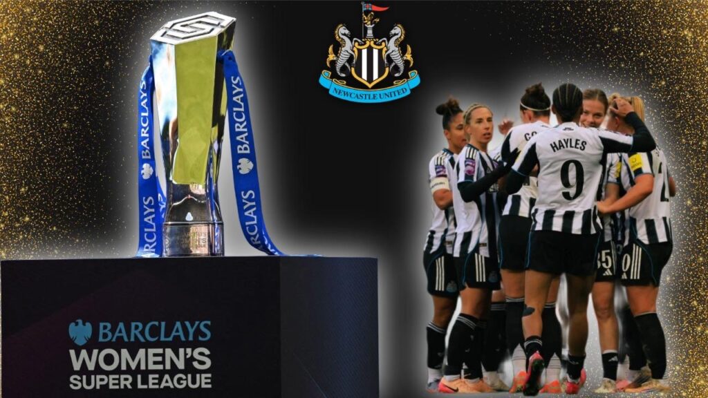 Newcastle United’s push for the WSL - Where things stand for ‘Wor Lasses’