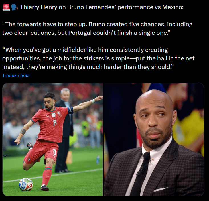 Thierry Henry on Bruno Fernandes’ performance vs Mexico