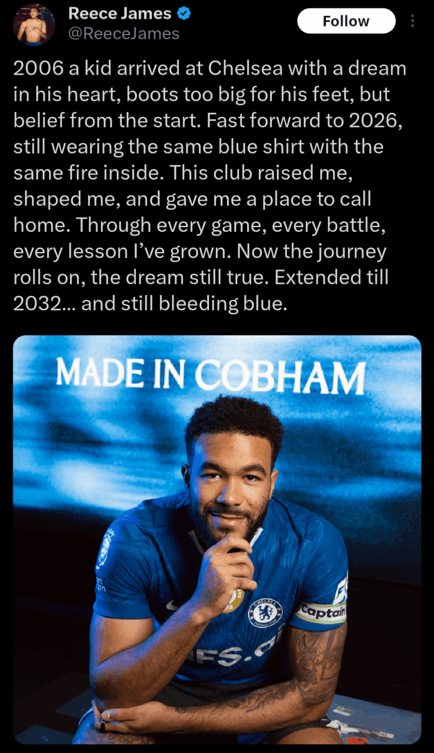 Reece James on X: 2006 a kid arrived at Chelsea with a dream in his heart, boots too big for his feet, but belief from the start. Fast forward to 2026, still wearing the same blue shirt with the same fire inside. This club raised me, shaped me, and gave me a place to call home... Still bleeding blue