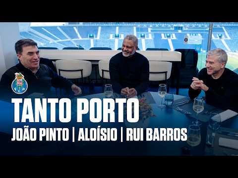 TANTO PORTO | À mesa com João Pinto, Aloísio e Rui Barros
