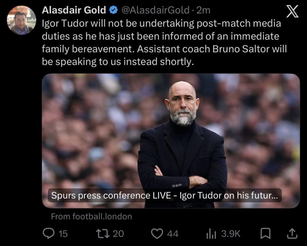 [Alasdair Gold] Igor Tudor will not be undertaking post-match media duties as he has just been informed of an immediate family bereavement. Assistant coach Bruno Saltor will be speaking to us instead shortly.