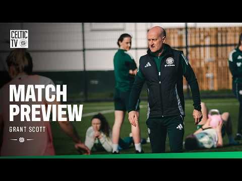 Match Preview with Grant Scott | Partick Thistle v Celtic FC Women (20/03/26)
