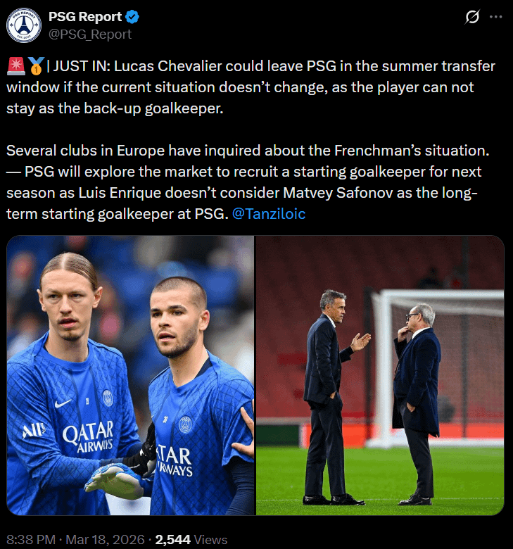 JUST IN: Lucas Chevalier could leave PSG in the summer transfer window if the current situation doesn’t change [via: @Tanziloic]