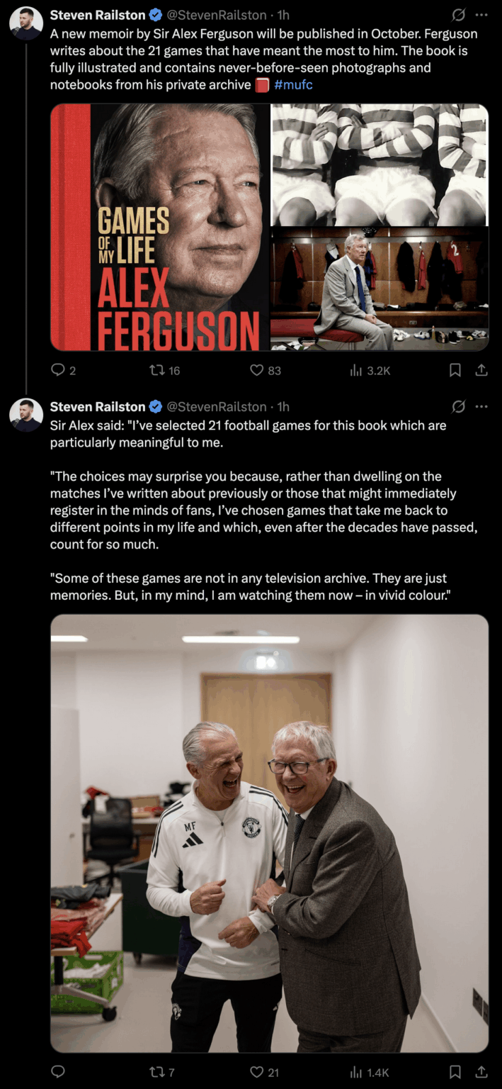 (@StevenRailston)
A new memoir by Sir Alex Ferguson will be published in October. Ferguson writes about the 21 games that have meant the most to him. The book is fully illustrated and contains never-before-seen photographs and notebooks from his private archive 📕 #mufc