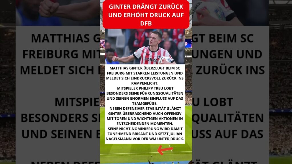 Ginter drängt zurück und erhöht Druck auf DFB