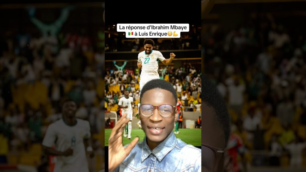 Ibrahim Mbaye🇸🇳 répond à Luis Enrique😳💪 #viralvideo #football #seneweb #foot #foryou #sports