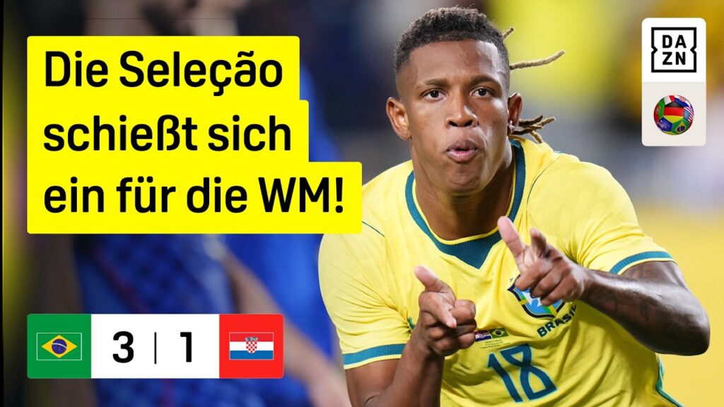 Danilo-Treffer leitet Sieg ein: Brasilien - Kroatien | Friendlies | DAZN Highlights