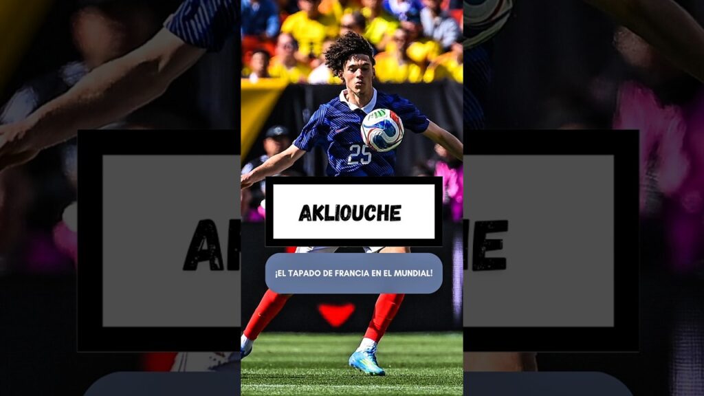 ¡El mago que destrozó al PSG! 🪄 Akliouche, el tapado de Francia para el Mundial. #futbol #mundial