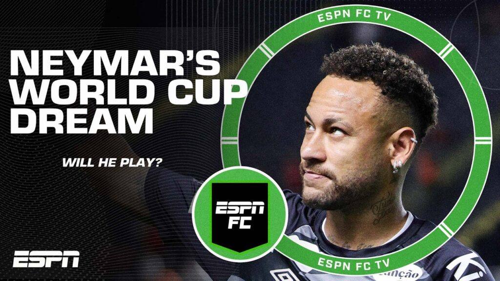 ‘CLOCK IS TICKING!’ Will Neymar play for Brazil at the 2026 World Cup? | ESPN FC