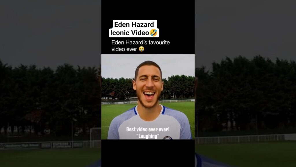 Eden Hazard's favourite video ever! 😭