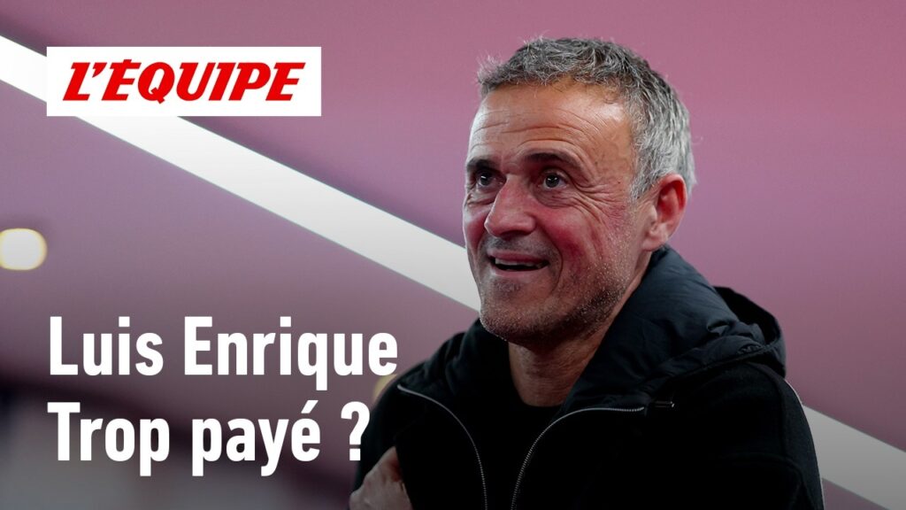 Luis Enrique Top 5 des salaires du PSG : Est-ce vraiment logique ?