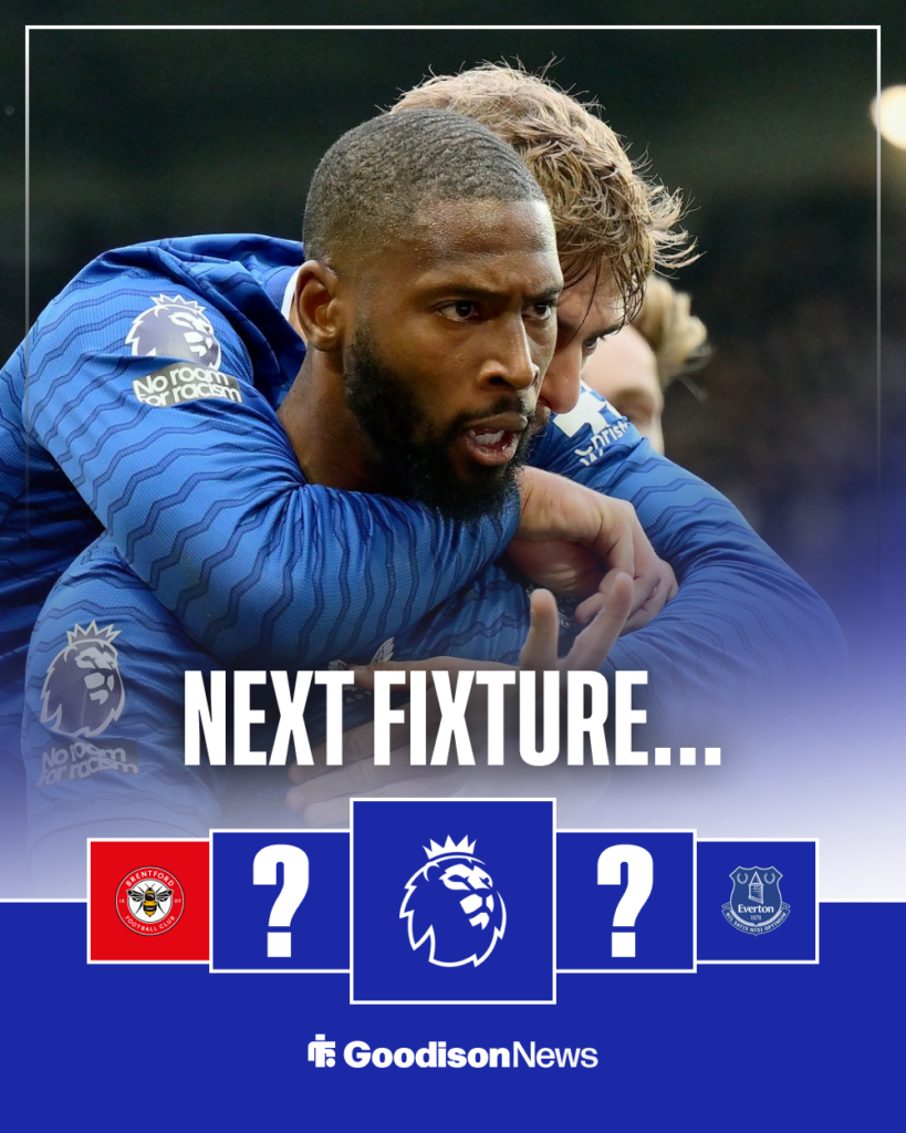 Everton vs Brentford next fixture