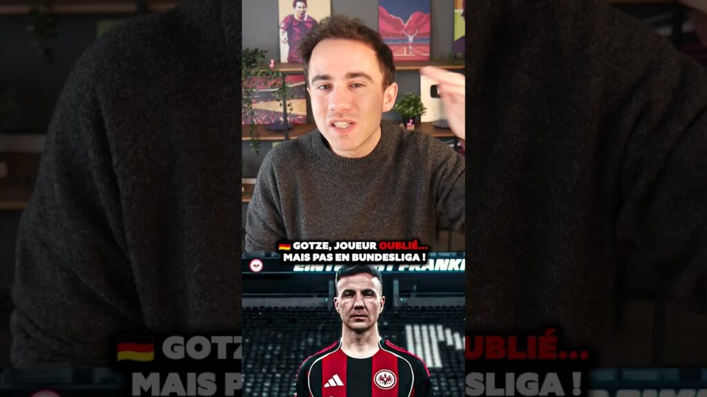 🇩🇪 Gotze, joueur oublié… mais pas en Bundesliga !