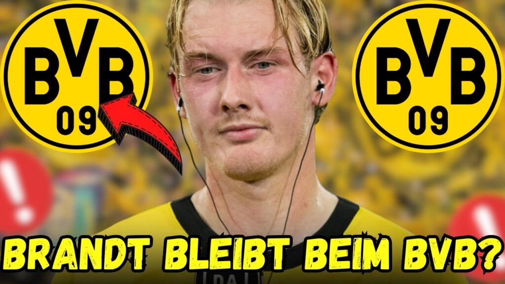 BVB: Julian Brandt vor Entscheidung beim BVB: Bleibt er in Dortmund oder kommt die Verlängerung?