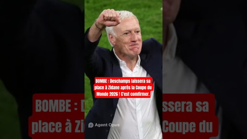 BOMBE : Deschamps laissera sa place à Zidane après la Coupe du Monde 2026 #football #fifa