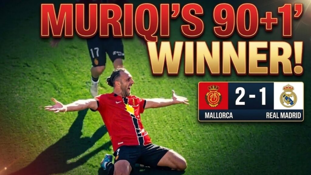 Vedat Muriqi Goal (90+1), Éder Militão Goal, Mallorca vs Real Madrid 2-1 Laliga 2026