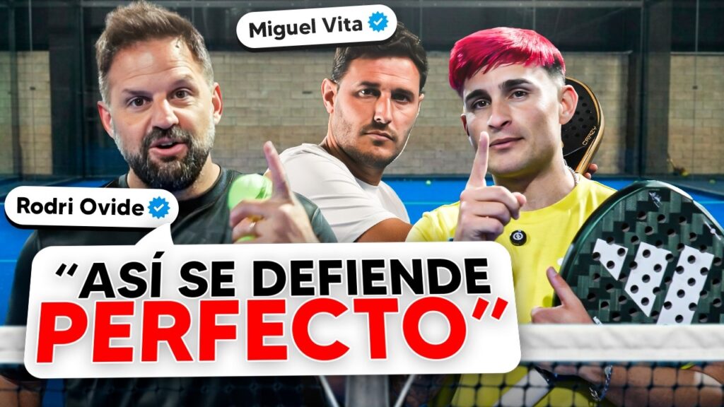 APRENDE la DEFENSA de PÁDEL con RODRI OVIDE y MIGUEL VITA - Tutorial Defender Perfecto