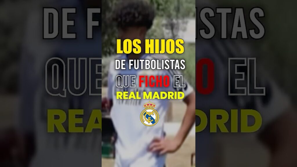 LOS HIJOS DE FUTBOLISTAS QUE YA FICHÓ EL REAL MADRID 👶🏻🤍