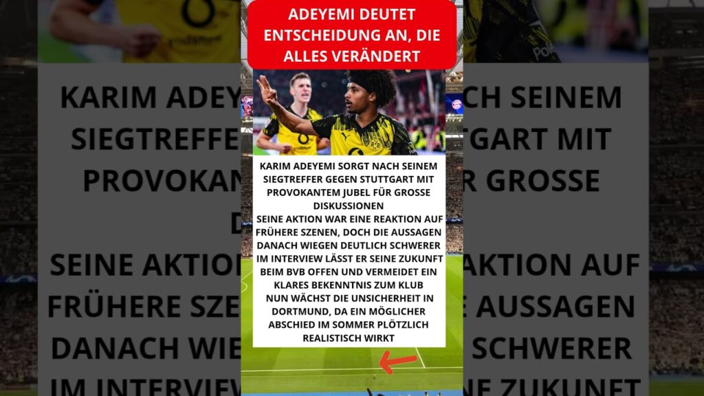 Adeyemi deutet Entscheidung an, die alles verändert