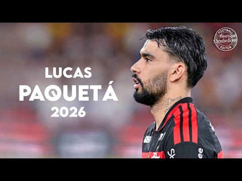 Lucas Paquetá ► Flamengo ● Goals and Skills ● 2026 | HD