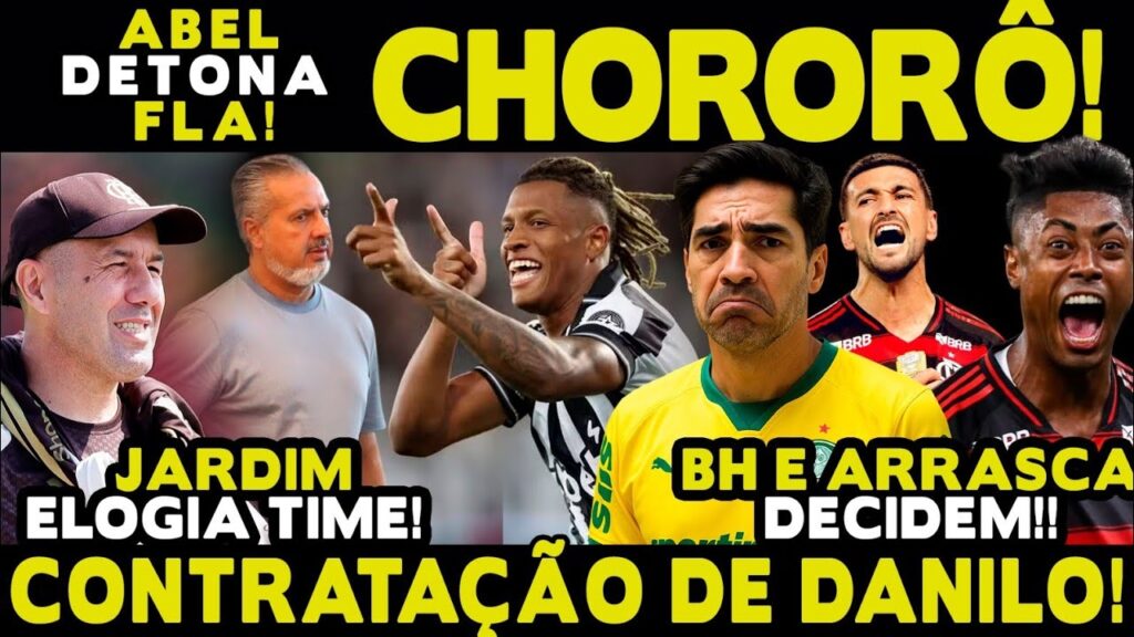 ABEL FERREIRA DÁ CHILIQUE E ATACA O FLAMENGO! CONTRATAÇÃO DE DANILO DO BOTAFOGO! JARDIM ELOGIA TIME!