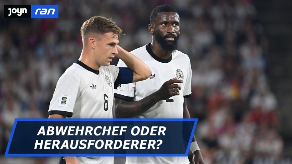 DFB-Team - Joshua Kimmich stärkt Rüdiger: "Vergessen, was er abgeliefert hat"