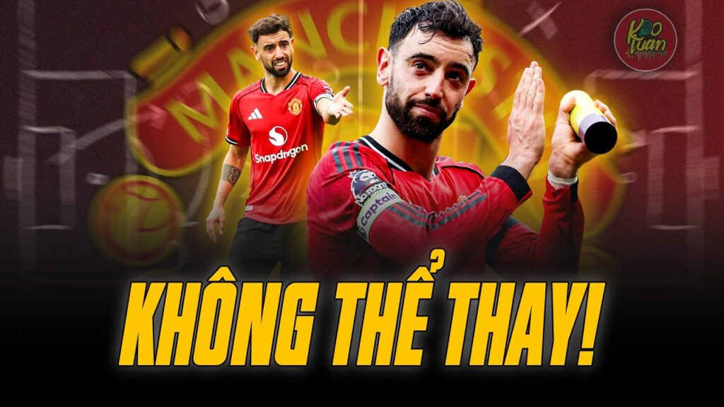 Phân Tích Bruno Fernandes: Vì Sao Man United Không Thể Sống Thiếu El Magnifico? Phân Tích Bruno Fernandes: Vì Sao Man United Không Thể Sống Thiếu El Magnifico?